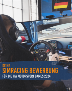 SimRacing Bewerbung FIA Motorsport Games 2024